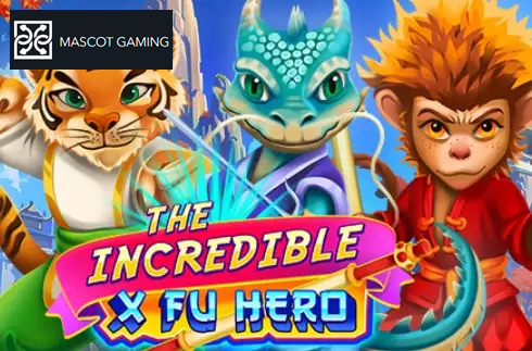 The Incredible X Fu Hero